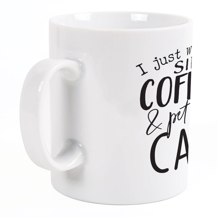 I Just Want to Sip Coffee and Pet My Cat Mug